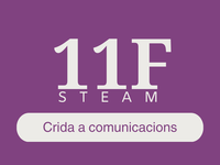11F - Crida a Comunicacions vocacions STEAM 11F - Crida a Comunicacions vocacions STEAM